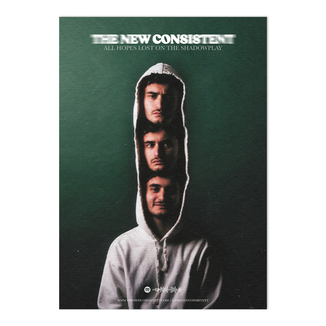 The New Consistent A3 promotional poster for EP 'All Hopes Lost On The Shadowplay'
